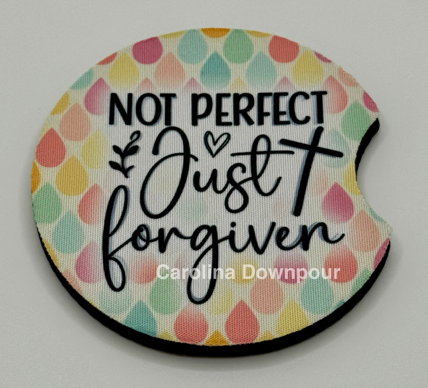 Not Perfect, Just Forgiven-Car Coaster