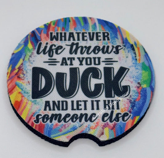 Whatever Life Throws at You-Car Coaster