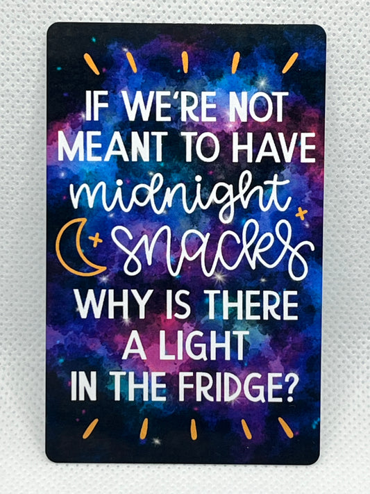 Midnight Snacks-Magnet